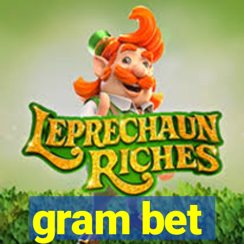 gram bet